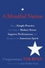 A Mindful Nation - How a Simple Practice Can Help Us Reduce Stress, Improve Performance, and Recapture the American Spirit (Paperback) - Congressman Tim Ryan Photo