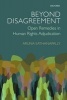 Beyond Disagreement - Open Remedies in Human Rights Adjudication (Hardcover) - Aruna Sathanapally Photo