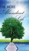 The More Abundant Life (Hardcover) - Marinalva Soares Placensio Photo