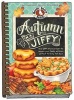 Autumn in a Jiffy Cookbook - All Your Favorite Flavors of Fall in Over 200 Fast-Fix, Family-Friendly Recipes. (Hardcover) - Gooseberry Patch Photo