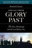 And All Their Glory Past - Fort Erie, Plattsburgh and the Final Battles in the North, 1814 (Paperback, New) - Donald E Graves Photo