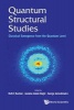 Quantum Structural Studies: Classical Emergence from the Quantum Level (Hardcover) - Ruth E Kastner Photo