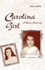 Carolina Girl - A Writer's Beginning (Paperback) - Idella Bodie Photo