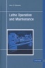 Lathe Operation and Maintenance (Hardcover) - John G Edwards Photo