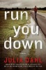 Run You Down (Hardcover) - Julia Dahl Photo