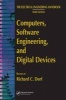 Computers, Software Engineering, and Digital Devices (Hardcover) - Richard C Dorf Photo