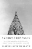 American Rhapsody (Hardcover) - Claudia Roth Pierpont Photo