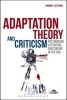 Adaptation Theory and Criticism - Postmodern Literature and Cinema in the USA (Paperback) - Gordon E Slethaug Photo