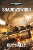 Shadowsword (Hardcover) - Guy Haley Photo