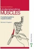 Understanding Muscles - A Practical Guide to Muscle Function (Paperback, 2nd Revised edition) - Auldeen Alsop Photo