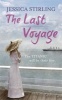 The Last Voyage (Paperback) - Jessica Stirling Photo