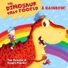 The Dinosaur That Pooped A Rainbow! (Board book) - Tom Fletcher Photo