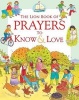 The Lion Book of Prayers to Know & Love (Hardcover) - Sophie Piper Photo