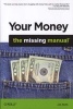 Your Money: The Missing Manual (Paperback) - JD Roth Photo