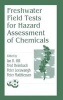 Freshwater Field Tests for Hazard Assessment of Chemicals (Hardcover) - IR Hill Photo