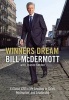 Winners Dream - Lessons from Corner Store to Corner Office (Hardcover) - Bill McDermott Photo