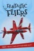 It's All About... Fantastic Fliers (Paperback, Main Market Ed.) - Kingfisher Photo