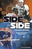 Side-By-Side Hockey Stars - Comparing Pro Hockey's Greatest Players (Paperback) - Shane Frederick Photo