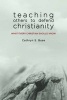 Teaching Others to Defend Christianity - What Every Christian Should Know (Paperback) - Cathryn S Buse Photo