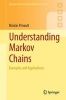 Understanding Markov Chains - Examples and Applications (Paperback, 2013) - Nicolas Privault Photo