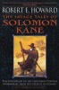 The Savage Tales of Solomon Kane (Paperback, 1st American ed) - Robert E Howard Photo