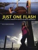 Just One Flash - A Practical Approach to Lighting for Digital Photography (Paperback) - Robin Deutschmann Photo