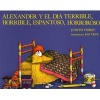 Alexander y El Dia Terrible, Horrible, Espantoso, Horroroso (English, Spanish, Paperback) - Judith Viorst Photo