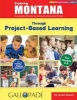 Exploring Montana Through Project-Based Learning - Geography, History, Government, Economics & More (Paperback) - Carole Marsh Photo