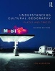 Understanding Cultural Geography - Places and Traces (Paperback, 2nd Revised edition) - Jon Anderson Photo