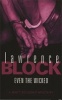 Even the Wicked (Paperback, New Ed) - Lawrence Block Photo