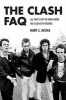 The Jucha Gary the Clash FAQ Paperback Bam Book - All That s Left to Know About the Clash City Rockers (Paperback) - Gary J Jucha Photo