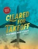 Cleared for Takeoff - The Ultimate Book of Flight (Hardcover) - Rowland White Photo