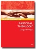 Pastoral Theology (Paperback, New) - Margaret Whipp Photo