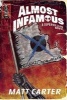 Almost Infamous - A Supervillain Novel (Paperback) - Matt Carter Photo