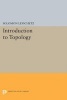 Introduction to Topology (Paperback) - Solomon Lefschetz Photo