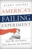 America's Failing Experiment - How We the People Have Become the Problem (Paperback) - Kirby Goidel Photo