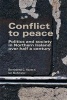 Conflict to Peace - Politics and Society in Northern Ireland Over Half a Century (Paperback) - Bernadette C Hayes Photo