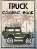  - Truck Coloring Books for Boys, Truck Books, Little Blue Cars, Christmas Coloring Books, Truck Books for Toddler,  for Kids 2-4, 3-8, Adults and Children of All Ages (Paperback) - Truck Coloring Book Photo