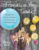 Friends at My Table - Feeding Crowds Effortlessly (Hardcover) - Alice Hart Photo