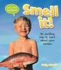 Smell It! (Paperback) - Sally Hewitt Photo