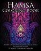 Hamsa Coloring Book - An Adult Coloring Book of 40 Hamsa Designs to Help You Relax and de-Stress (Paperback) - Adult Coloring World Photo