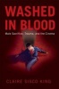 Washed in Blood - Male Sacrifice, Trauma and the Cinema (Paperback) - Claire Sisco King Photo