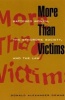 More Than Victims - Battered Women, the Syndrome Society and the Law (Paperback) - Donald Alexander Downs Photo