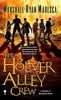 The Holver Alley Crew (Paperback) - Marshall Ryan Maresca Photo