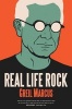 Real Life Rock - The Complete Top Ten Columns, 1986-2014 (Paperback) - Greil Marcus Photo