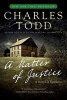 A Matter of Justice (Paperback) - Charles Todd Photo