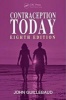 Contraception Today (Paperback, 8th Revised edition) - John Guillebaud Photo