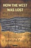 How the West Was Lost (Paperback) - Alexander Boot Photo