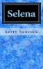 Selena - Book One: The Sworn Chronicles (Paperback) - Miss Kerry Hancock Photo