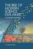 The Rise of Modern Science Explained - A Comparative History (Paperback) - H Floris Cohen Photo